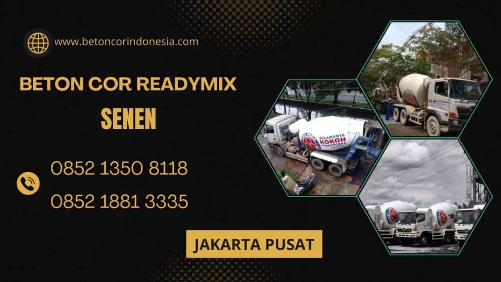 Harga Ready Mix Beton per m3 Senen terbaru